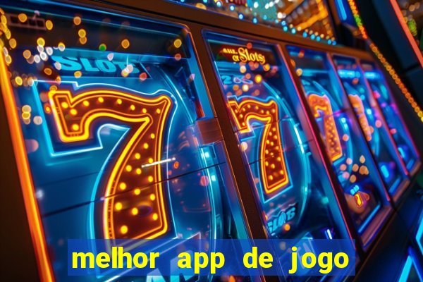 melhor app de jogo para ganhar dinheiro